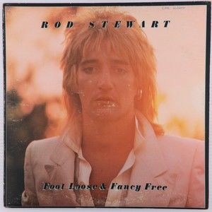 Rod Stewart – Foot Loose & Fancy Free - 1977 Stereo 12" LP Vinyl Record BSK 3092